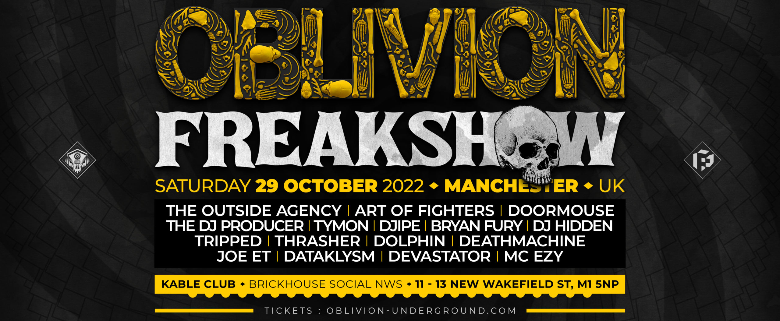 TICKETS - OBLIVION : FREAKSHOW - Saturday 29.10.22 - Halloween 2022 - Manchester (UK) - Oblivion Underground - Recordings & Events - oblivion-underground.com - Party, Rave, Event